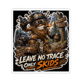 Leave No Trace Only Skids Sticker — Off-Road Adventure Kiss-Cut Decal
