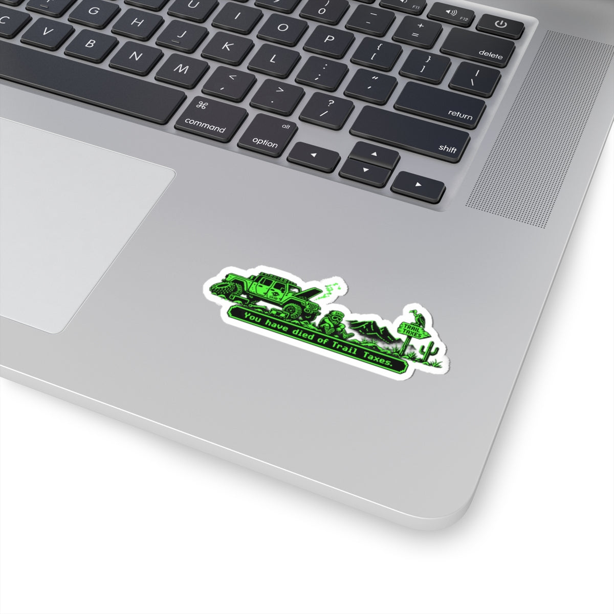 Trail Taxes Sticker — Retro Pixel Off‑Road Adventure Decal ("You have died of Trail Taxes")