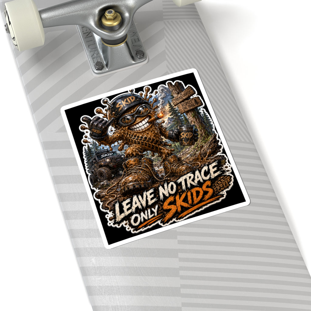 Leave No Trace Only Skids Sticker — Off-Road Adventure Kiss-Cut Decal