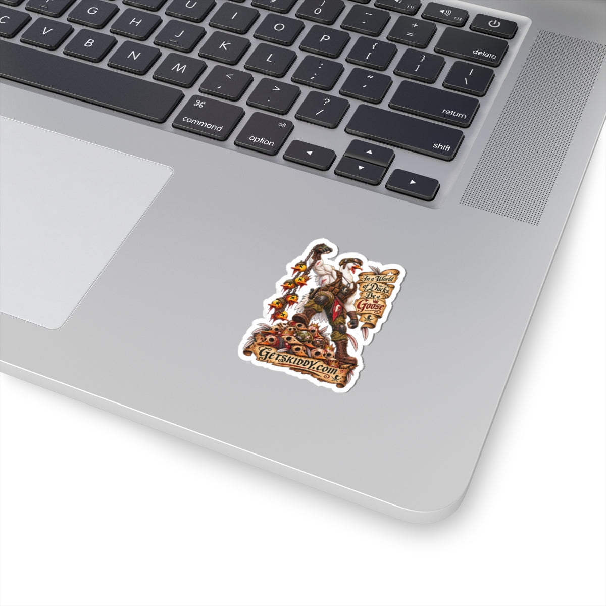 Goose Warrior Kiss-Cut Sticker — “In a World of Ducks, Be a Goose” Laptop Decal