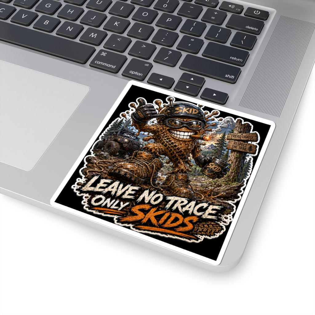 Leave No Trace Only Skids Sticker — Off-Road Adventure Kiss-Cut Decal