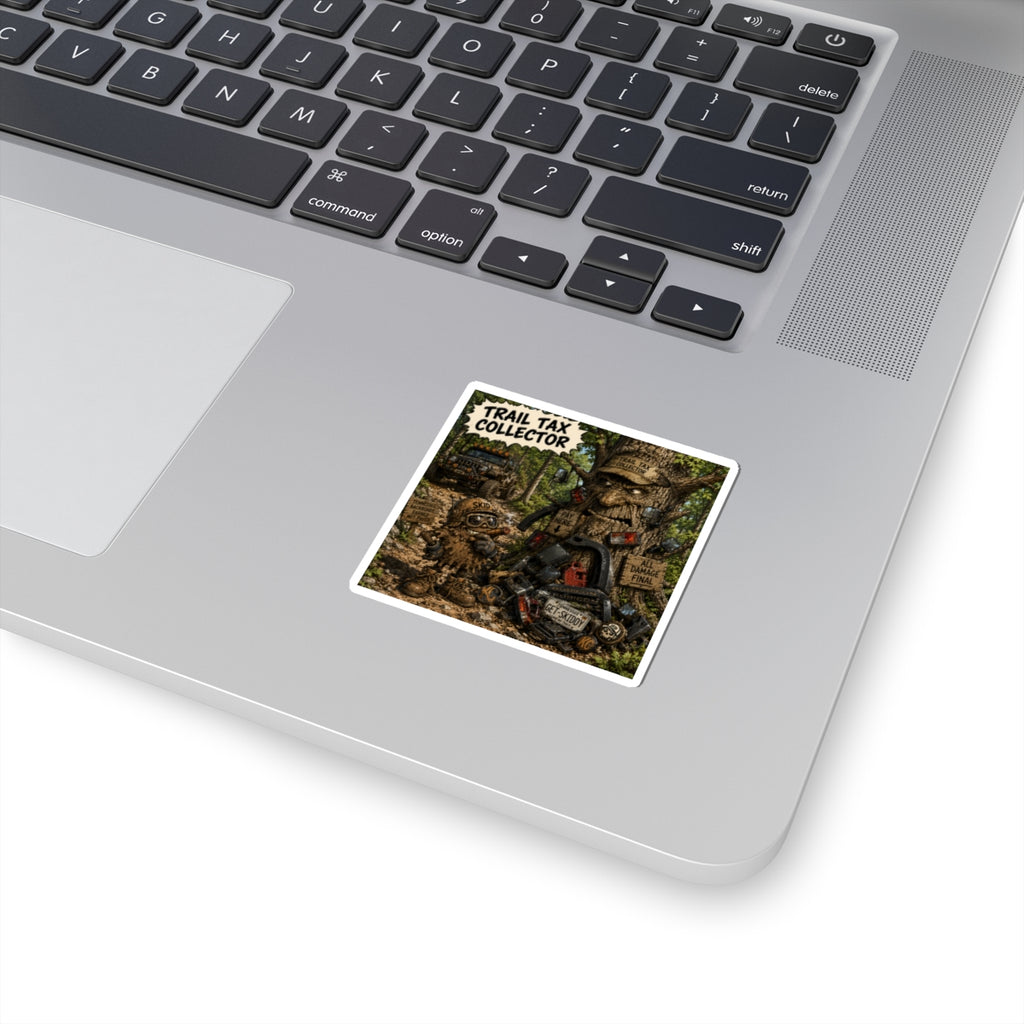 Trail Tax Collector Sticker — Off‑Road 4x4 Muddy Adventure Kiss‑Cut Sticker