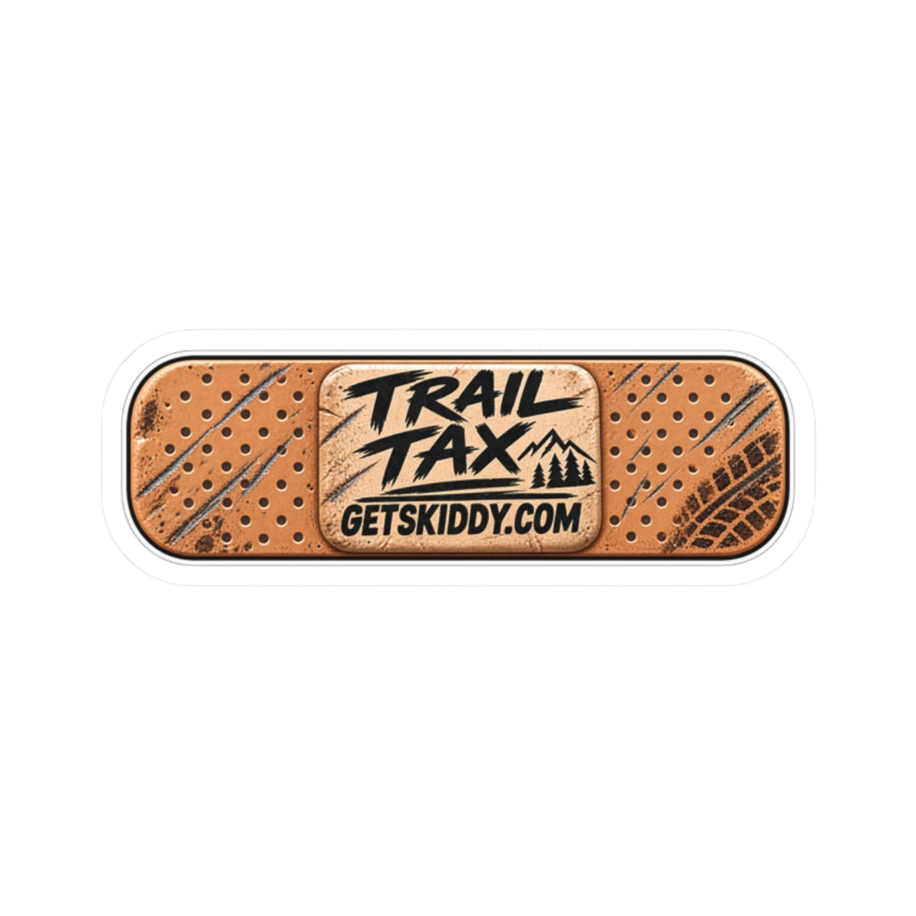 Trail Tax Bandage Sticker — 'Trail Tax' Getskiddy.com Off-Road Vinyl Kiss-Cut