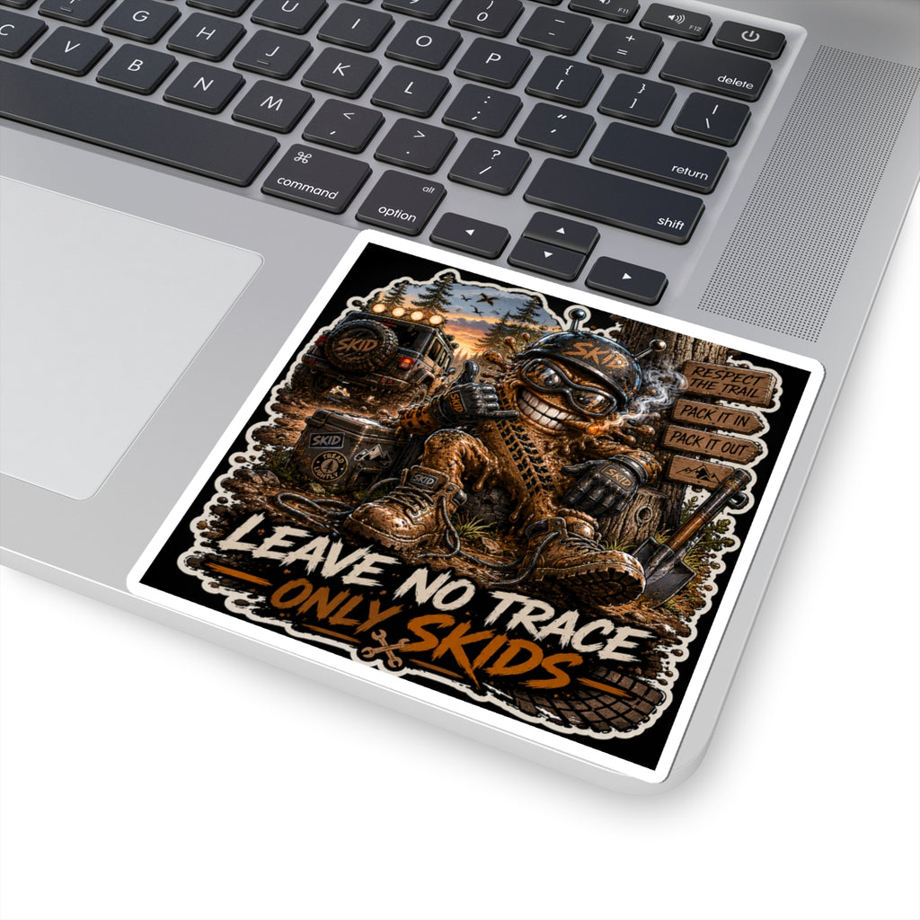 Sticker — "Leave No Trace, Only Skids" Off‑Road Adventure Kiss‑Cut Sticker